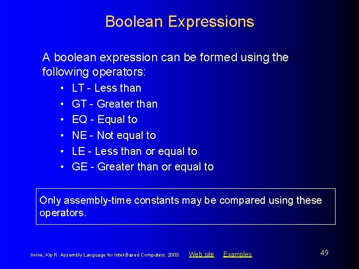 Boolean Expressions A boolean expression can be formed using the following operators: • •