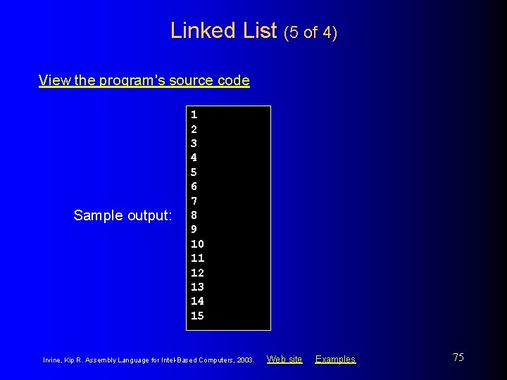 Linked List (5 of 4) View the program's source code Sample output: 1 2