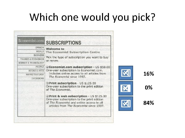 Which one would you pick? 16% 0% 84% 