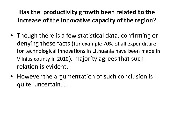 Has the productivity growth been related to the increase of the innovative capacity of