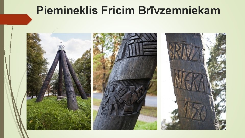 Piemineklis Fricim Brīvzemniekam 