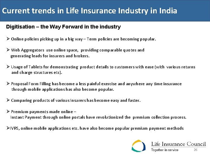 Current trends in Life Insurance Industry in India Digitisation – the Way Forward in