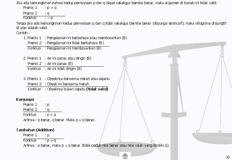 Jika ada kemungkinan bahwa kedua pernyataan p dan q dapat sekaligus bernilai benar, maka