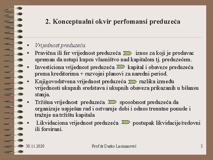 2. Konceptualni okvir perfomansi preduzeća • Vrijednost preduzeća • Pravična ili fer vrijednost preduzeća