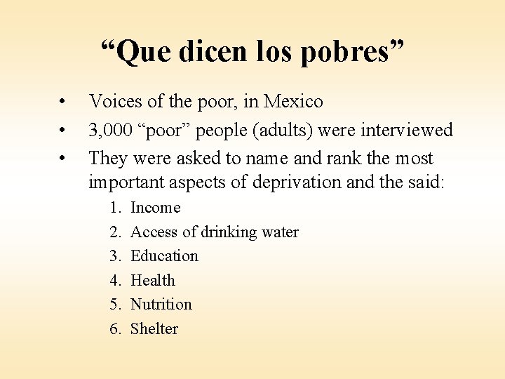 “Que dicen los pobres” • • • Voices of the poor, in Mexico 3,