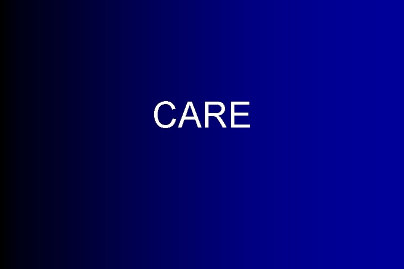 CARE 