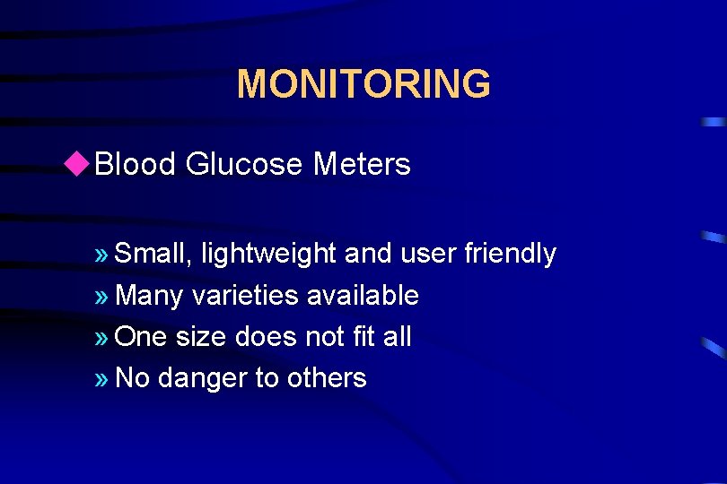 MONITORING u. Blood Glucose Meters » Small, lightweight and user friendly » Many varieties