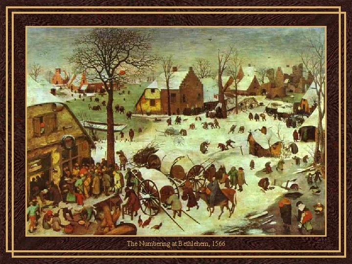 The Numbering at Bethlehem, 1566 