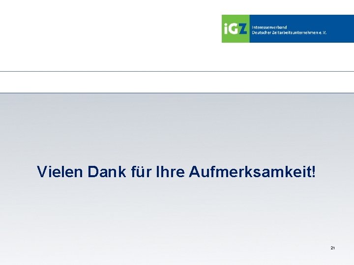 Vielen Dank für Ihre Aufmerksamkeit! 21 