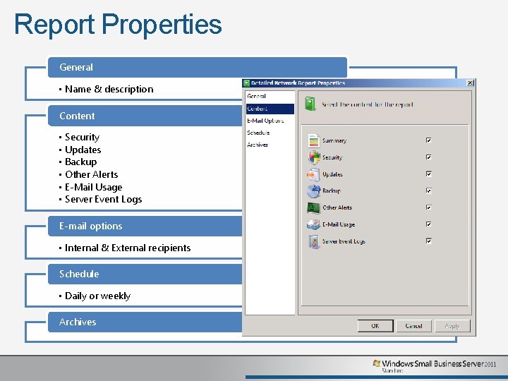 Report Properties General • Name & description Content • Security • Updates • Backup Report Properties General • Name & description Content • Security • Updates • Backup