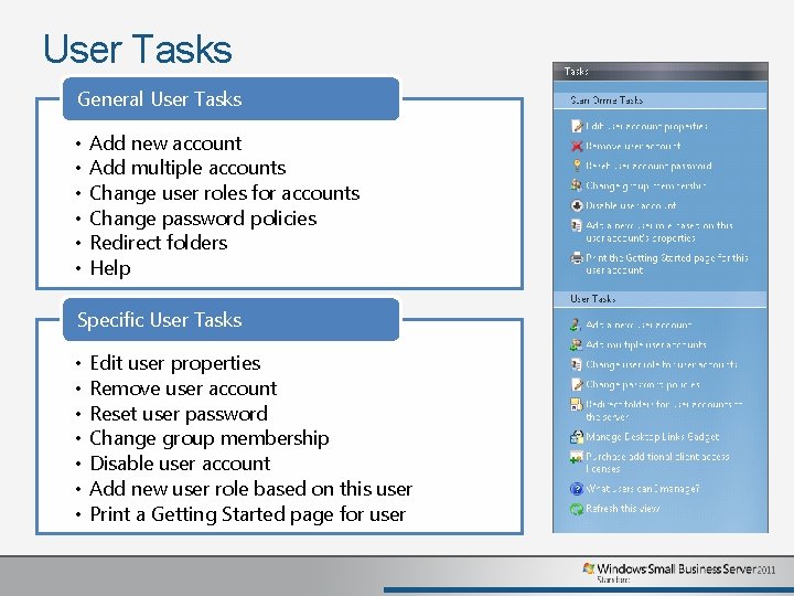 User Tasks General User Tasks • • • Add new account Add multiple accounts