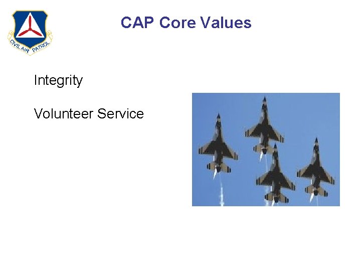 CAP Core Values - Integrity - Volunteer Service 