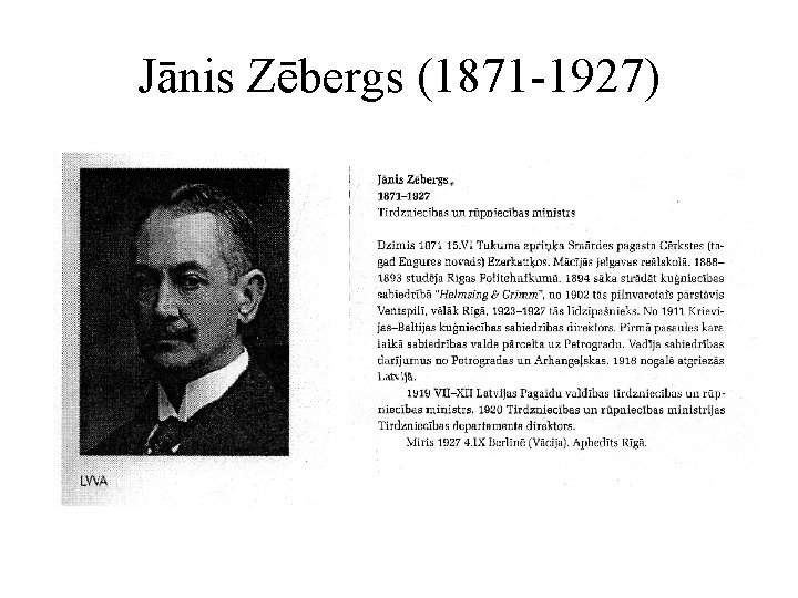 Jānis Zēbergs (1871 -1927) 