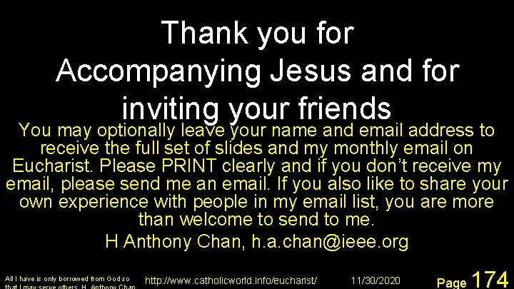 Thank you for Accompanying Jesus and for inviting your friends You may optionally leave