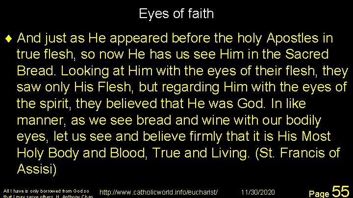 Eyes of faith ¨ And just as He appeared before the holy Apostles in
