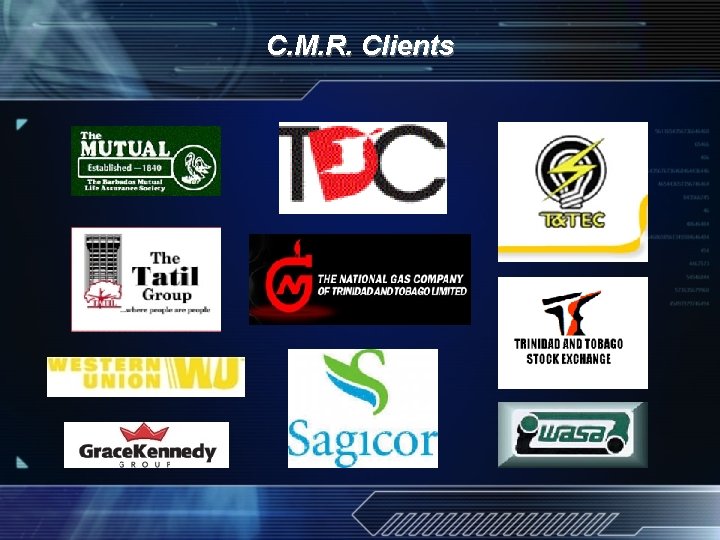C. M. R. Clients 
