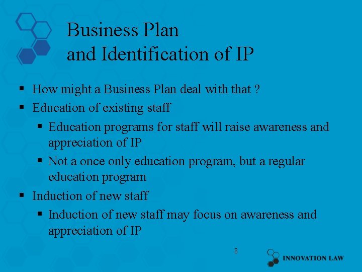 Business Plan and Identification of IP § How might a Business Plan deal with