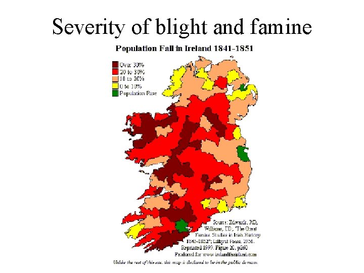 Severity of blight and famine 