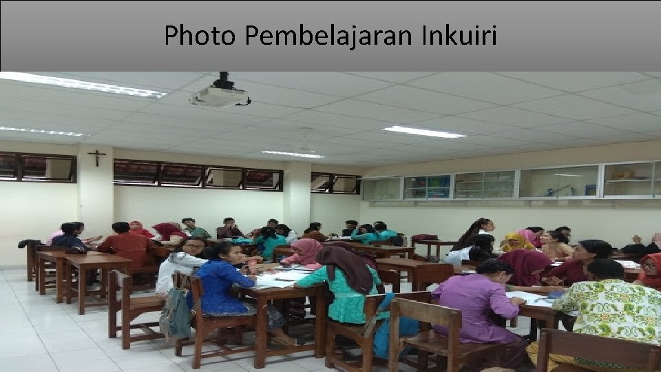 Photo Pembelajaran Inkuiri 