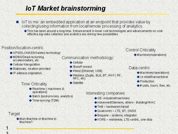 Io. T Market brainstorming n Io. T to me: an embedded application at an