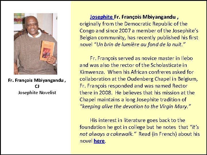  Josephite Fr. François Mbiyangandu , originally from the Democratic Republic of the Congo