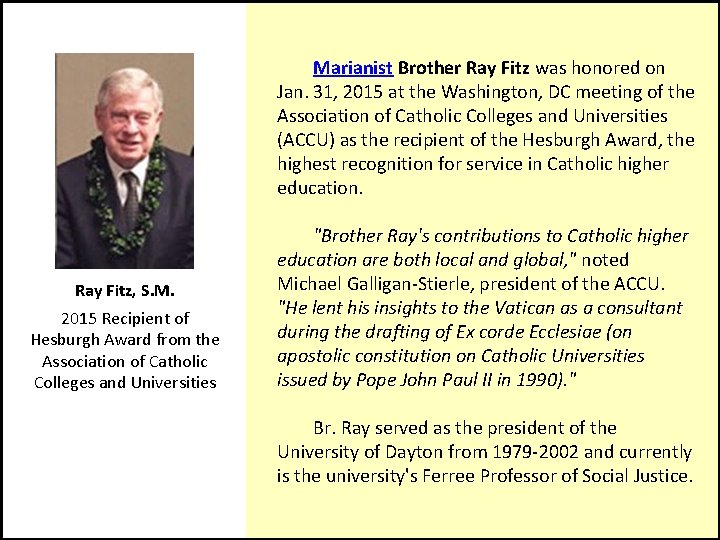  Marianist Brother Ray Fitz was honored on Jan. 31, 2015 at the Washington,