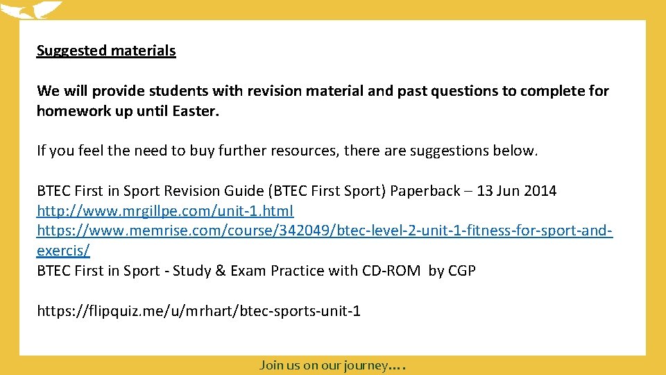 Suggested materials We will provide students with revision material and past questions to complete