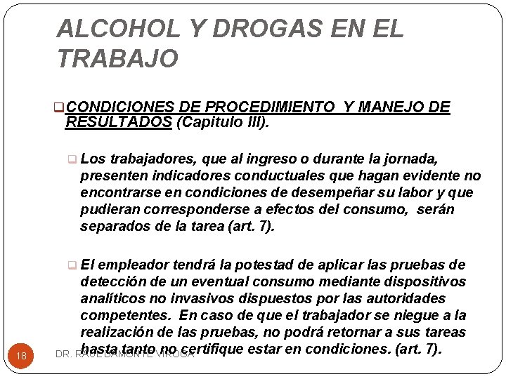 ALCOHOL Y DROGAS EN EL TRABAJO q CONDICIONES DE PROCEDIMIENTO Y MANEJO DE RESULTADOS