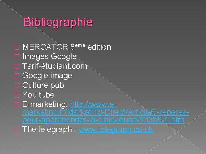 Bibliographie MERCATOR 8ème édition Images Google Tarif-étudiant. com Google image Culture pub You tube