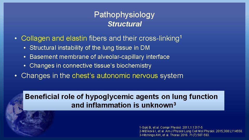 Pathophysiology Structural • Collagen and elastin fibers and their cross-linking 1 • Structural instability