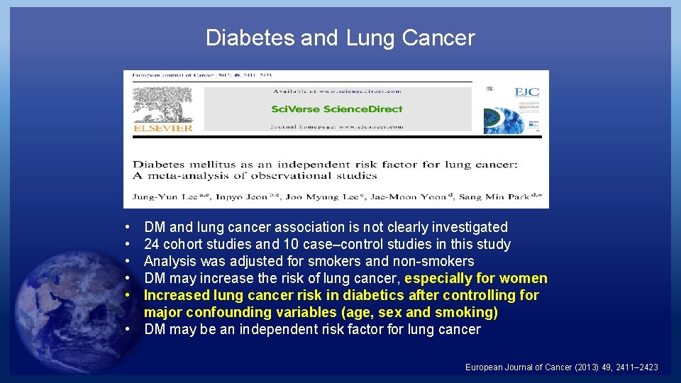 Diabetes and Lung Cancer • • • DM and lung cancer association is not