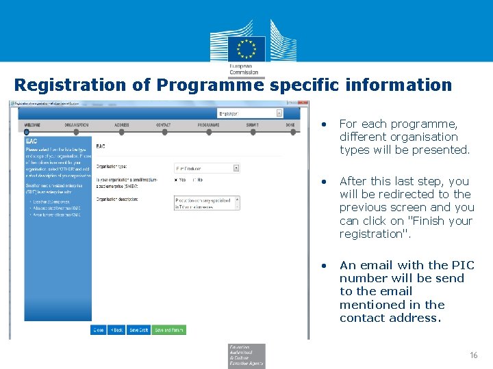 Registration of Programme specific information • For each programme, different organisation types will be