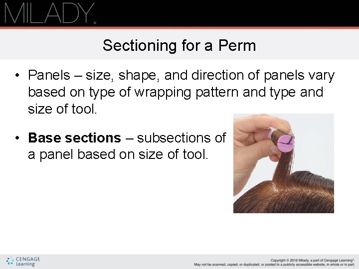Sectioning for a Perm • Panels – size, shape, and direction of panels vary