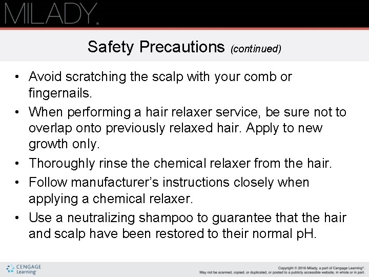 Safety Precautions (continued) • Avoid scratching the scalp with your comb or fingernails. •