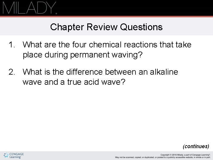 Chapter Review Questions 1. What are the four chemical reactions that take place during
