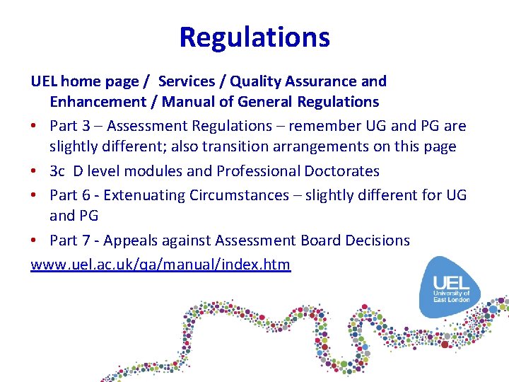 Regulations UEL home page / Services / Quality Assurance and Enhancement / Manual of