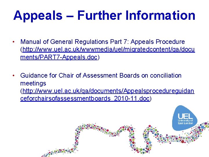 Appeals – Further Information • Manual of General Regulations Part 7: Appeals Procedure (http: