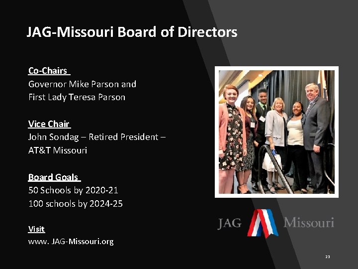 JAG-Missouri Board of Directors Co-Chairs Governor Mike Parson and First Lady Teresa Parson Vice