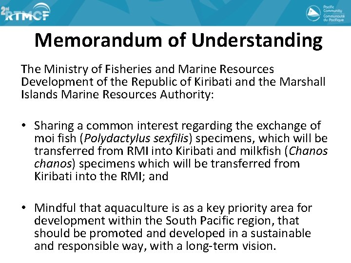 Memorandum of Understanding The Ministry of Fisheries and Marine Resources Development of the Republic