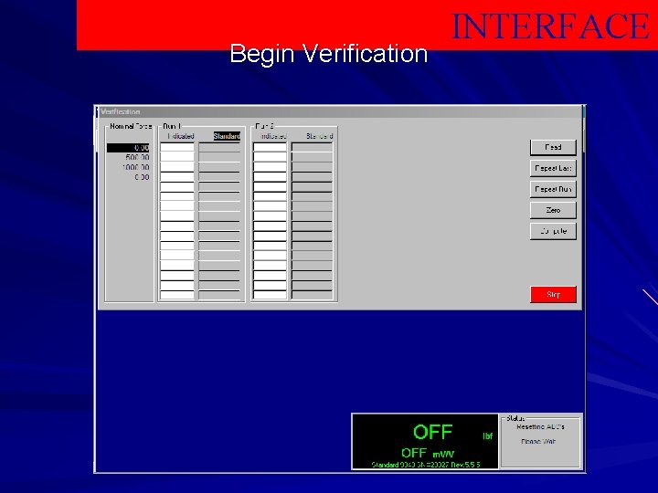 Begin Verification INTERFACE 
