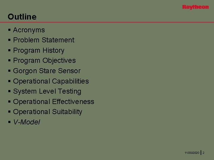 Outline § Acronyms § Problem Statement § Program History § Program Objectives § Gorgon