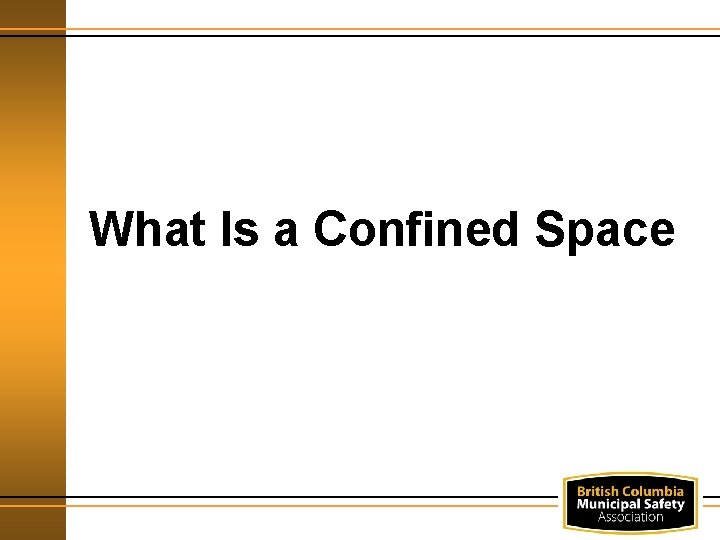 What Is a Confined Space 