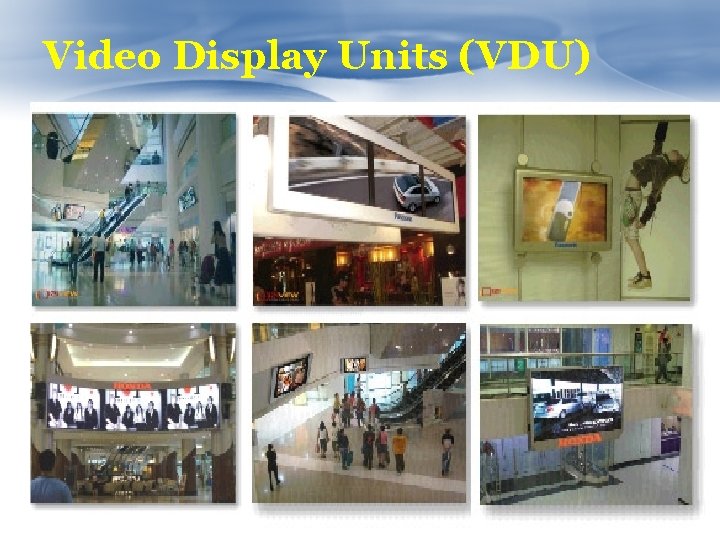 Video Display Units (VDU) 