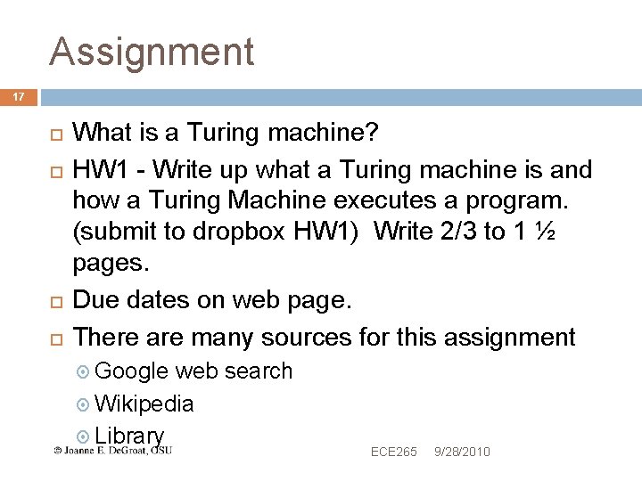 Assignment 17 What is a Turing machine? HW 1 - Write up what a