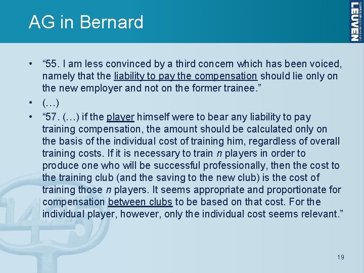 AG in Bernard • “ 55. I am less convinced by a third concern