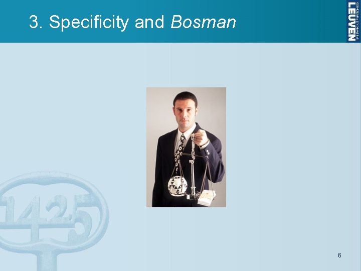 3. Specificity and Bosman 6 