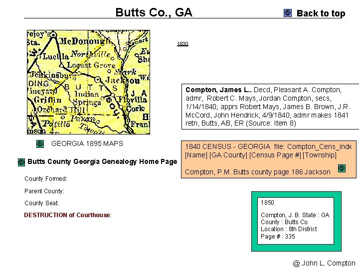 Butts Co. , GA Back to top 1830 Compton, James L. . Decd, Pleasant