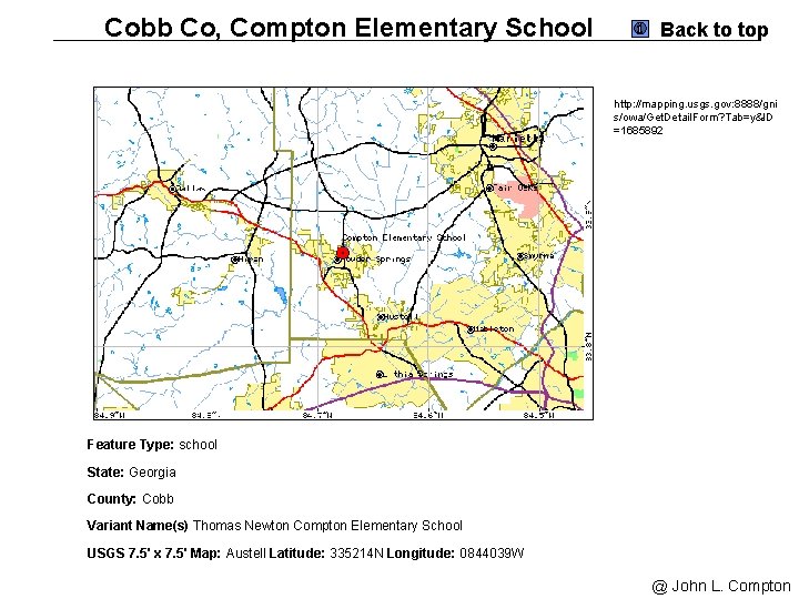 Cobb Co, Compton Elementary School Back to top http: //mapping. usgs. gov: 8888/gni s/owa/Get.