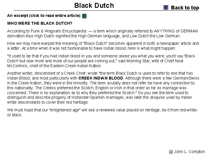 Black Dutch Back to top An excerpt (click to read entire article) WHO WERE
