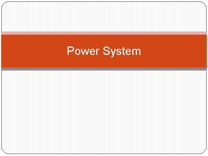 Power System 